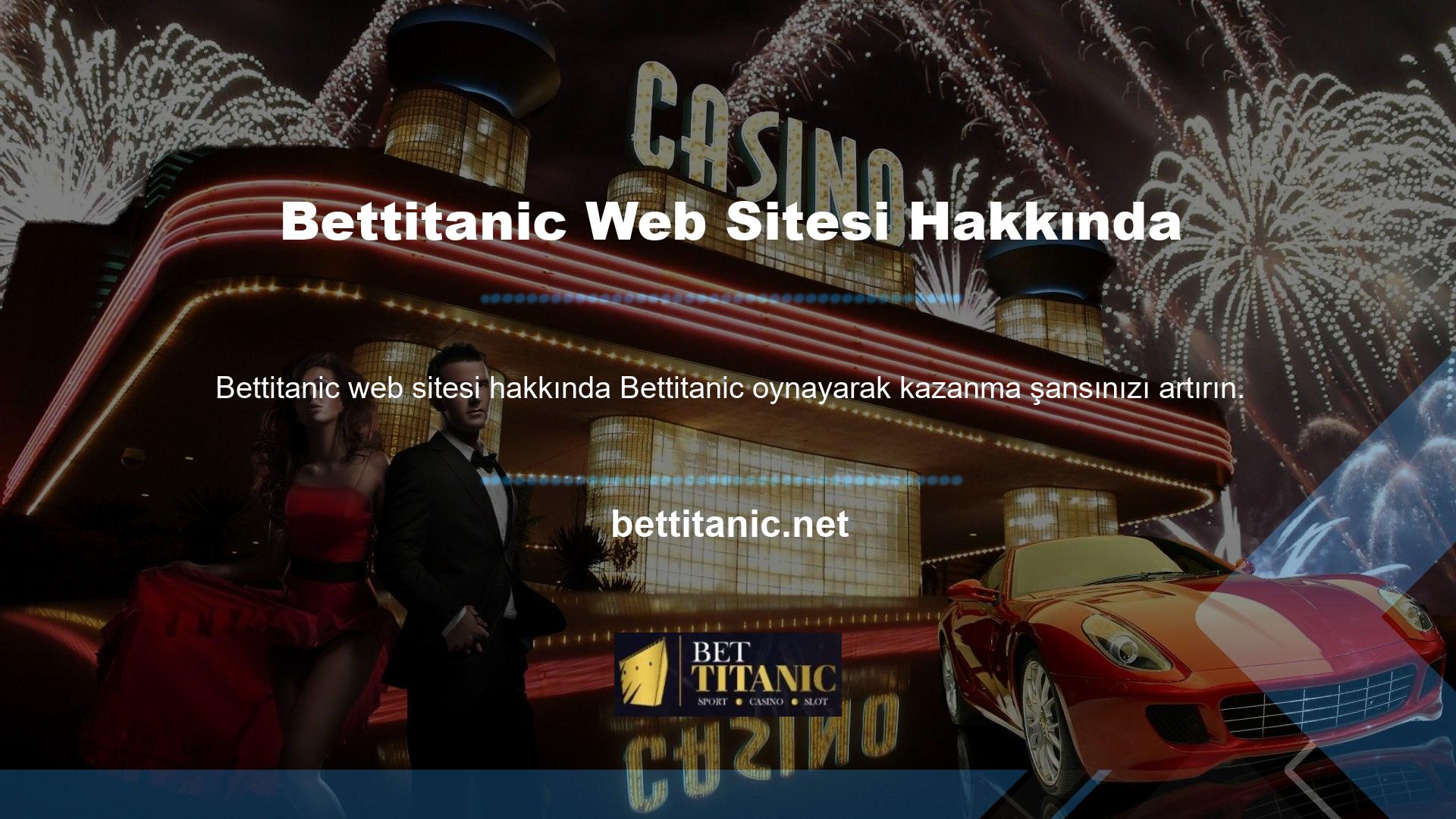 Bettitanic nasıl bir siteye güvenir Casino sitenizi web sitesine çevirin Bugün Bettitanic isimli bir siteden bahsedeceğiz